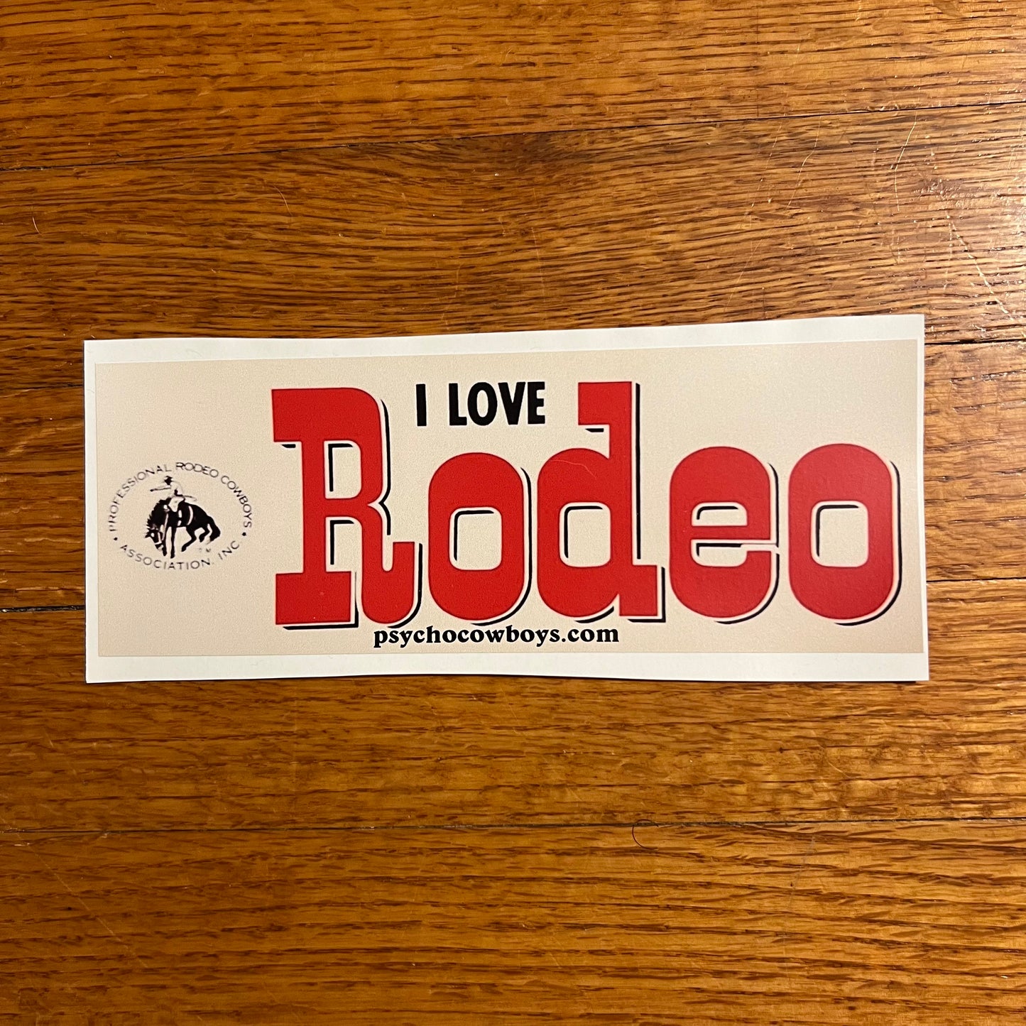I Love Rodeo PRCA Bull Ridin Bumper Sticker