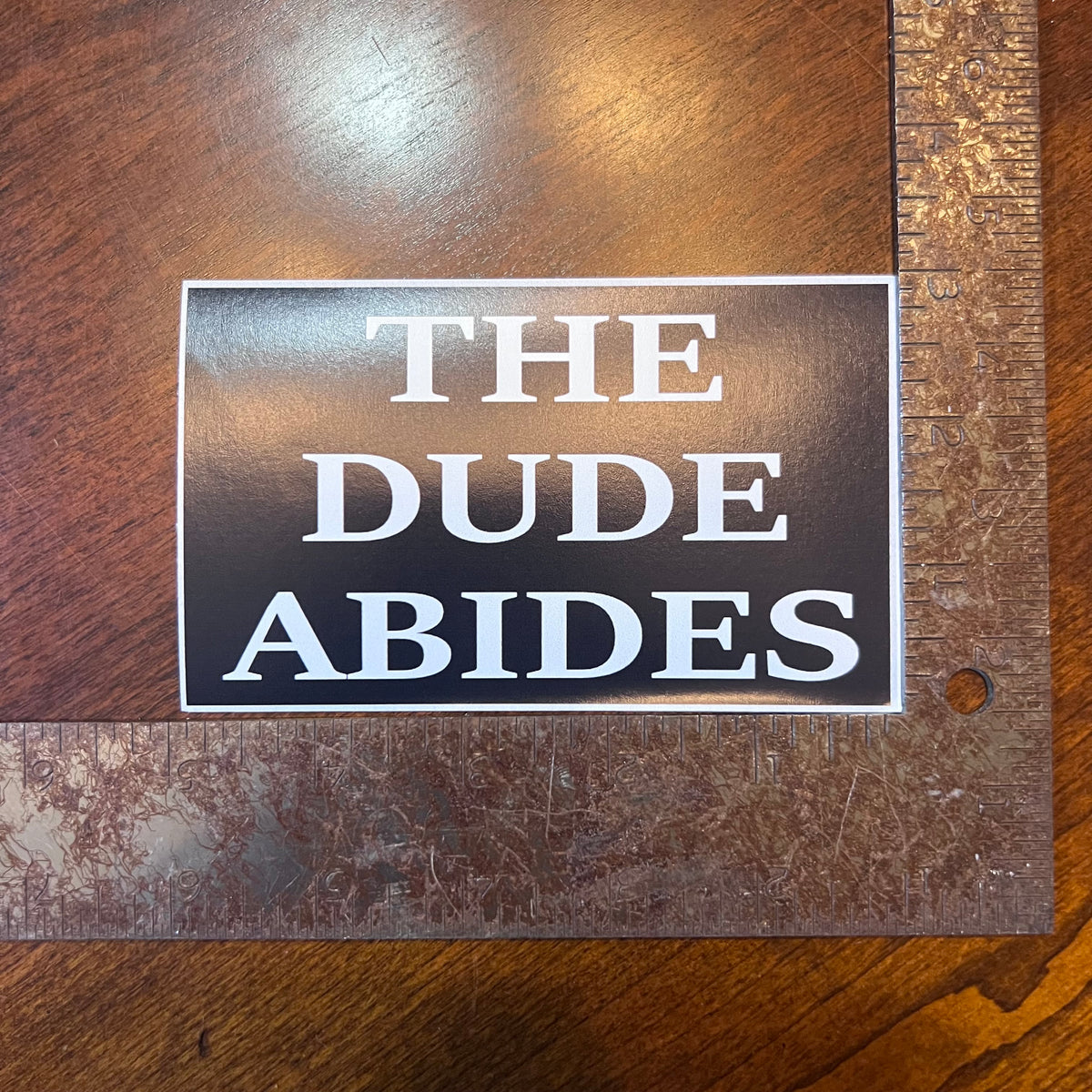 The Dude Abides