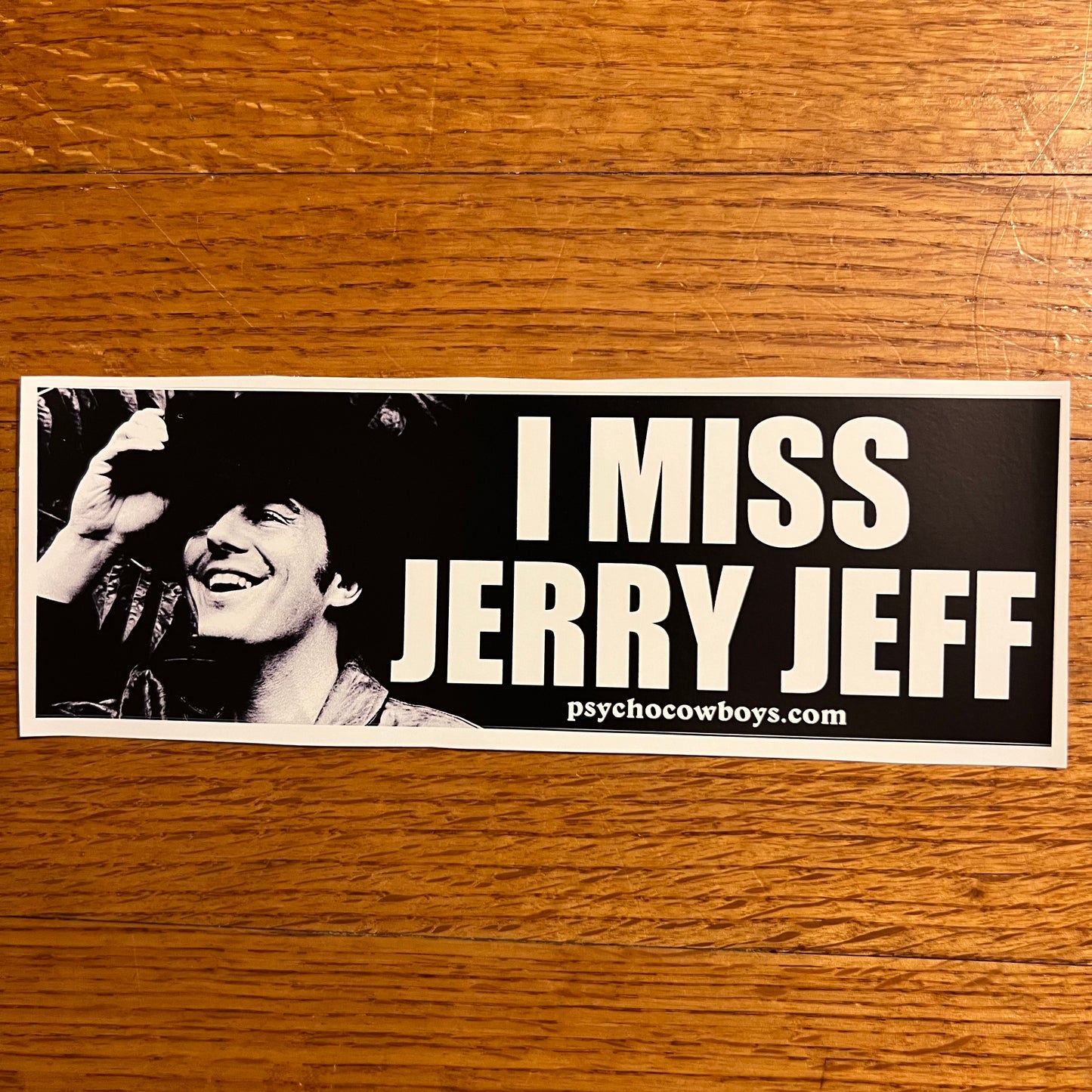 I Miss Jerry Jeff Walker Bumper Sticker RIP Texas Country Legend