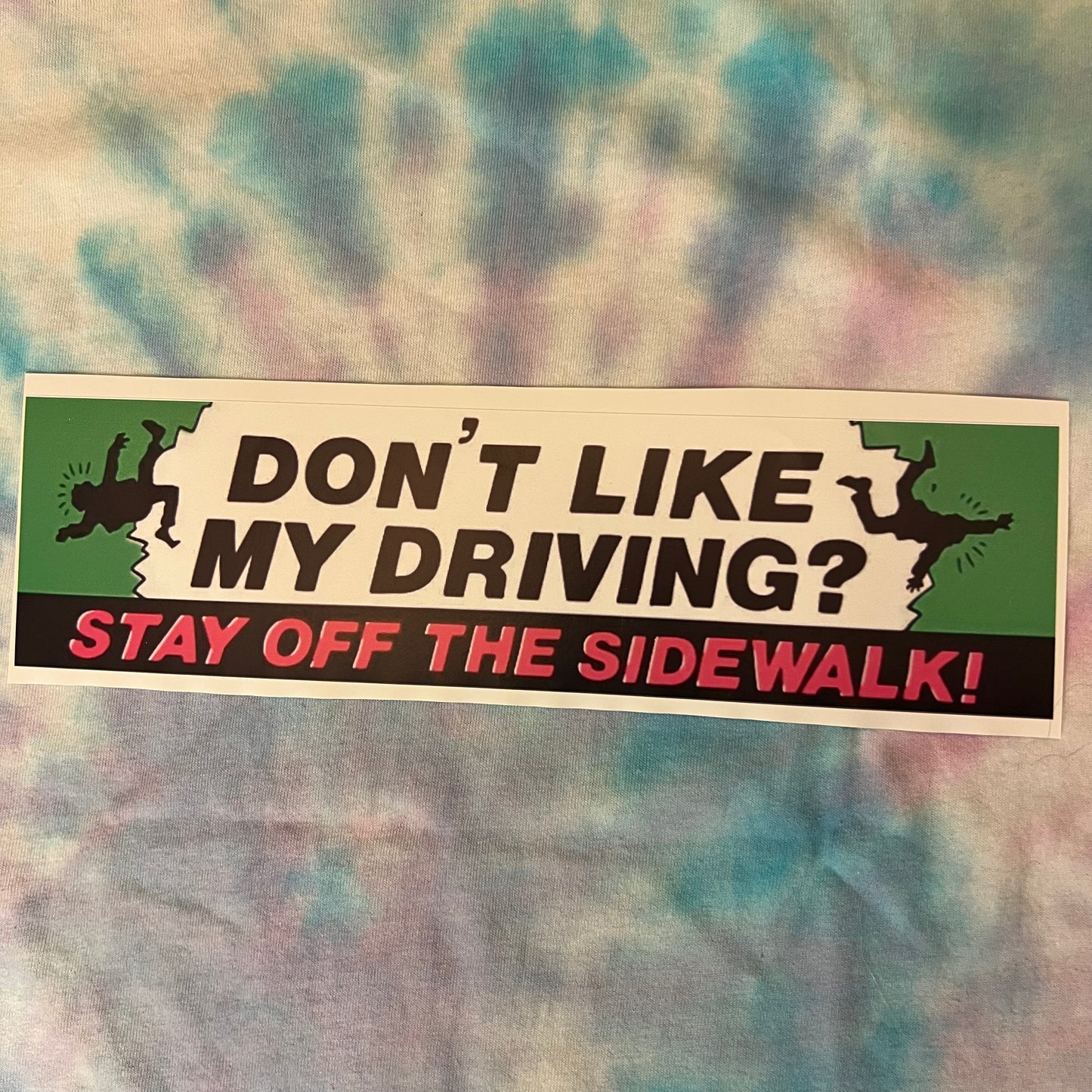 Vintage Inspired Funny If You Don’t Like My Driving Stay off of the Sidewalk Reproduction Bumper Sticker