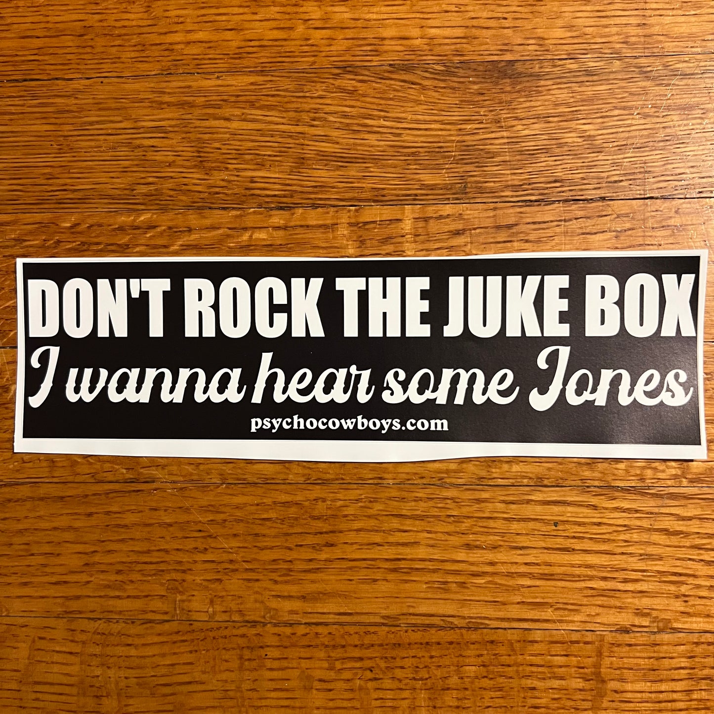 Don't Rock The Jukebox Alan Jackson Chattahoochee Bumper Sticker