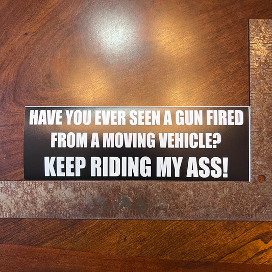 Badass bumper sticker for guys