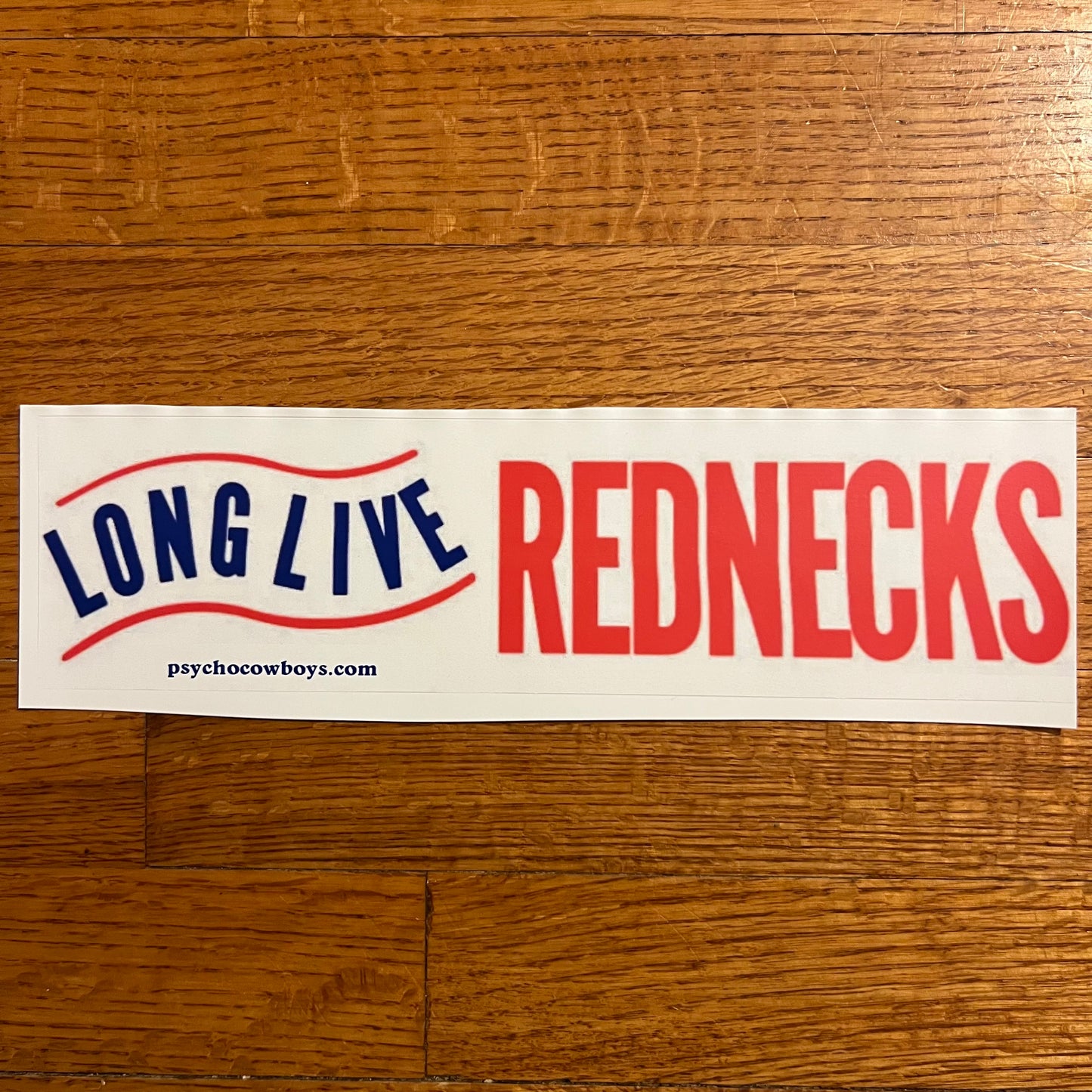 Vintage Inspired “Long Live Rednecks” Southern Country Cowboy Bumper Sticker