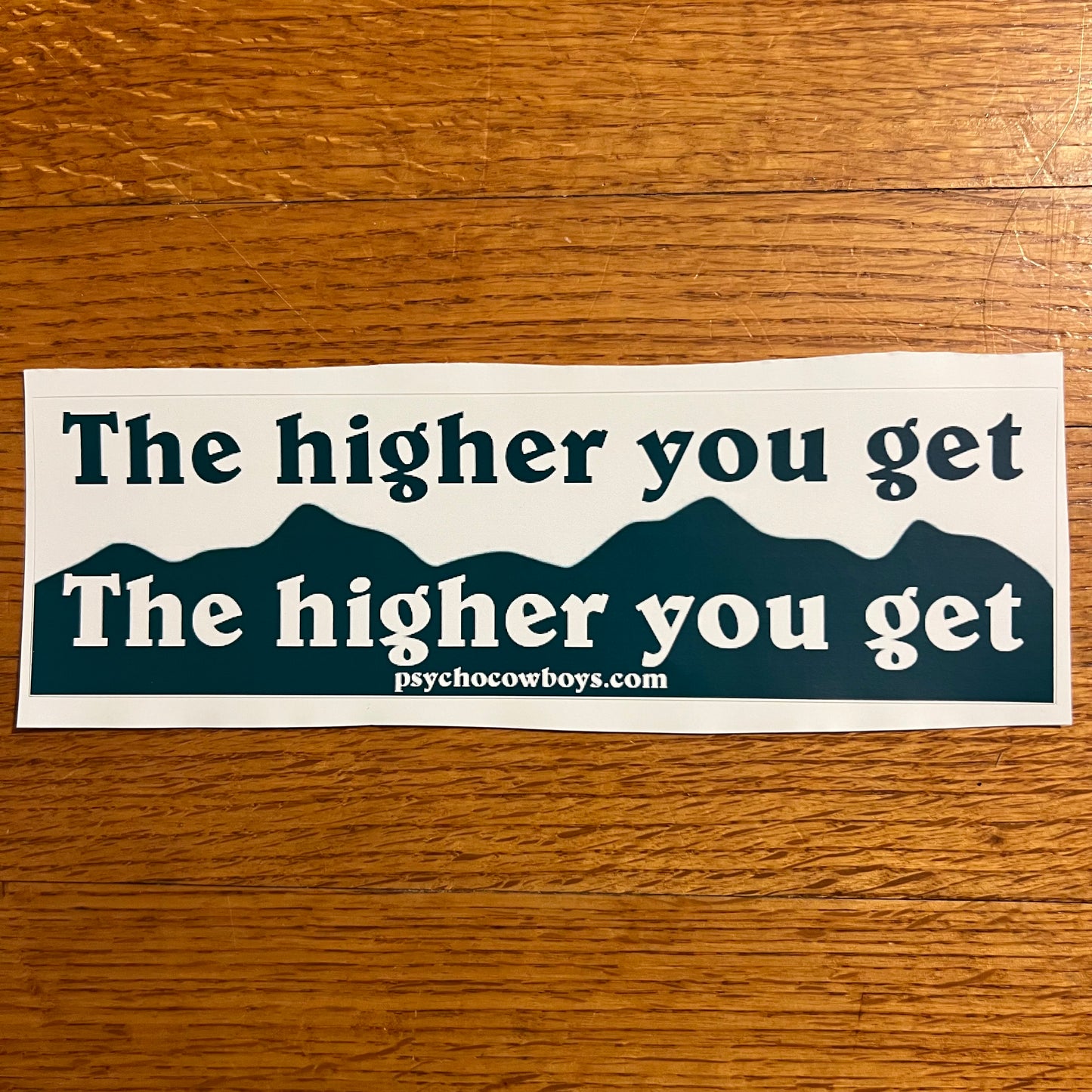 The Higher you get the Higher you get Colorado Winter Mountain Fishing Off Road Bumper Sticker