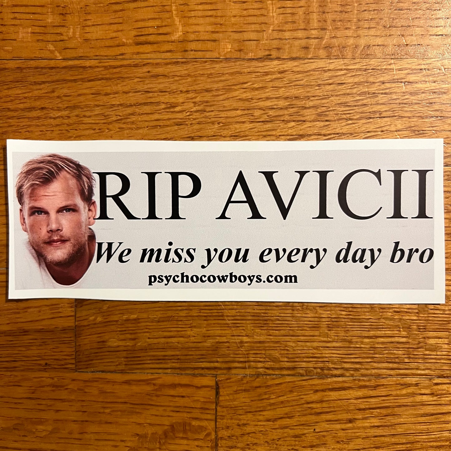 RIP Avicii We Miss You Every Day Bro House Music Bumper Sticker