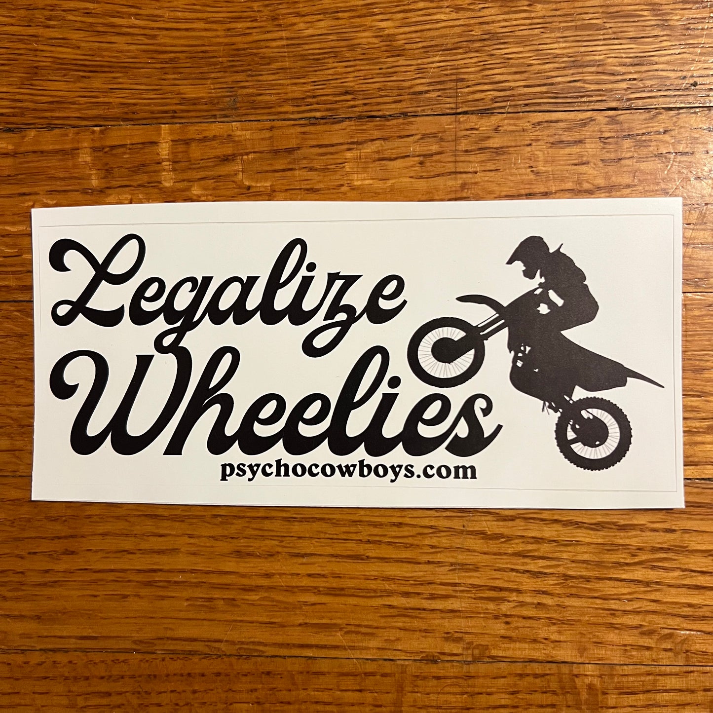 Legalize Wheelies Moto Bumper Sticker