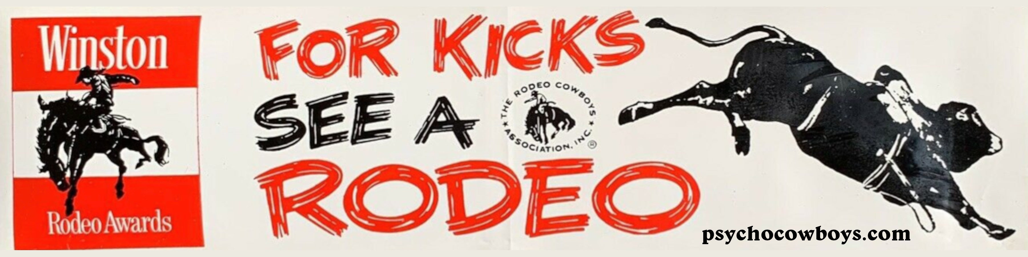 Winston For Kicks See A Rodeo Retro Country Bumper Sticker – Psycho Cowboys