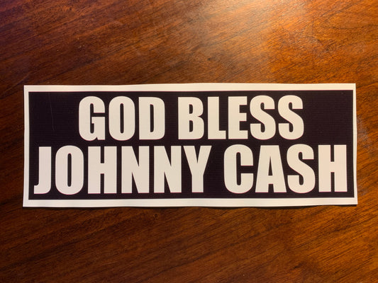 God Bless Johnny Cash bumper sticker