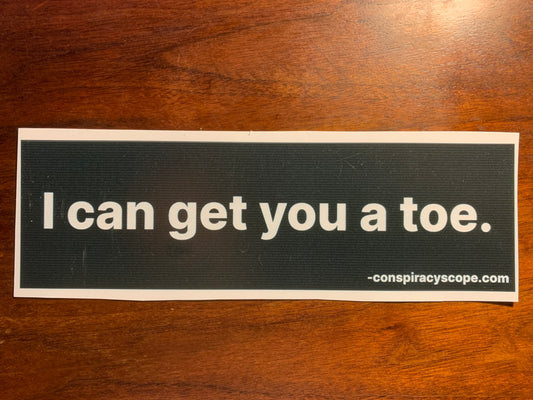 I can get you a toe